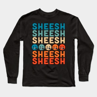 Sheeesh Sheesh Bussin' Funny Gen Z Slang Retro Vintage Long Sleeve T-Shirt